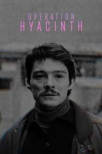 Operation Hyacinth - Poster