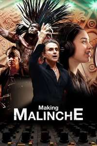 Making Malinche: A Documentary by Nacho Cano - Poster