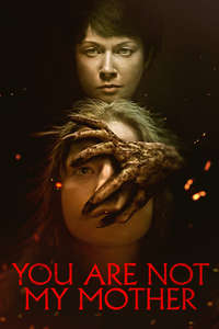 You Are Not My Mother - Poster
