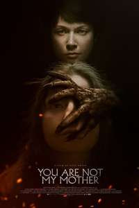 You Are Not My Mother - Poster