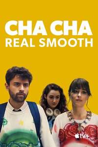 Cha Cha Real Smooth - Poster