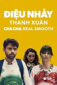 Cha Cha Real Smooth - Poster