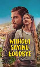 Without Saying Goodbye