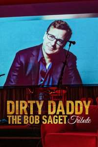 Dirty Daddy: The Bob Saget Tribute - Posters