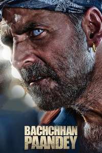 Bachchan Pandey - Poster