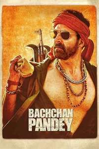 Bachchan Pandey - Poster