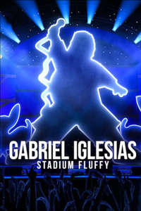Gabriel Iglesias: Stadium Fluffy - Posters