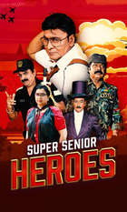Super Senior Heroes