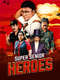 Super Senior Heroes