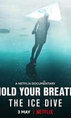 Hold Your Breath: The Ice Dive