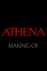 Athena: The Making Of - Poster