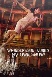 Whindersson Nunes: My Own Show