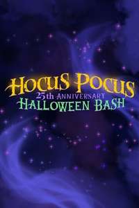 Hocus Pocus 25th Anniversary Halloween Bash - Poster