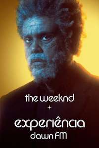 The Weeknd x Dawn FM Experience - Posters