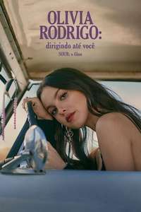 OLIVIA RODRIGO: driving home 2 u (a SOUR film) - Posters