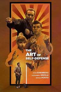 The Art of Self-Defense - Poster