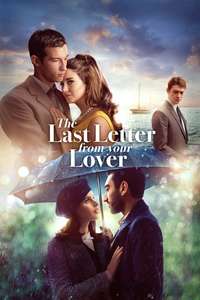The Last Letter from Your Lover - Poster