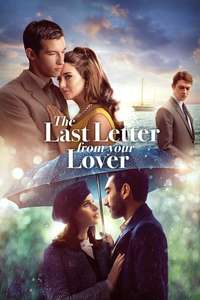 The Last Letter from Your Lover - Poster