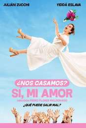 ¿Nos casamos? Sí  mi amor