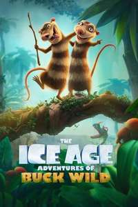 The Ice Age Adventures of Buck Wild - Posters