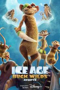 The Ice Age Adventures of Buck Wild - Posters