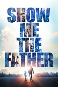 Show Me the Father - Poster