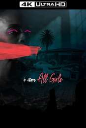 I Am All Girls