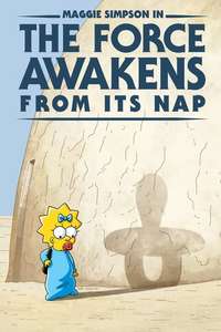 Maggie Simpson in The Force Awakens from its Nap - Posters