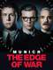 Munich: The Edge of War