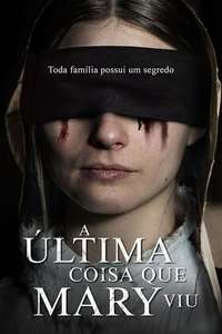 The Last Thing Mary Saw - Poster