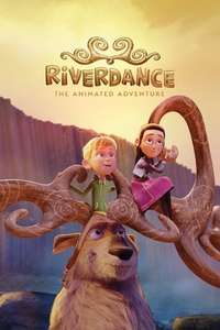 Riverdance: The Animated Adventure - Poster