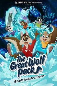The Great Wolf Pack: A Call to Adventure - Posters