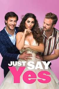 Just Say Yes - Poster