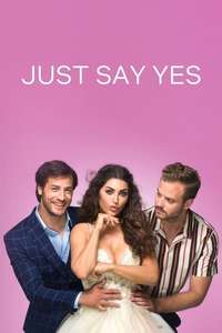 Just Say Yes - Poster