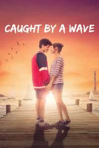 Caught by a Wave - Poster