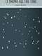 It Snows All the Time