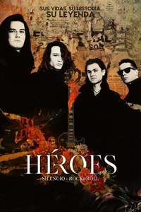 Heroes: Silence and Rock & Roll - Poster