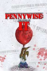 Pennywise: The Story of IT - Poster
