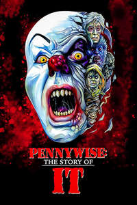 Pennywise: The Story of IT - Poster