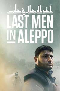 Last Men in Aleppo - Posters
