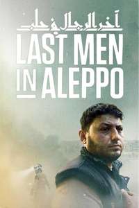 Last Men in Aleppo - Posters