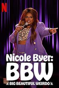 Nicole Byer: BBW (Big Beautiful Weirdo) - Poster