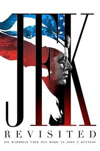 JFK Revisited: Through The Looking Glass - Poster