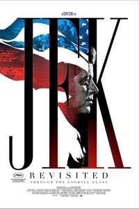 JFK Revisited: Through The Looking Glass - Poster