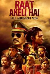 Raat Akeli Hai 
