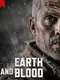 Earth and Blood