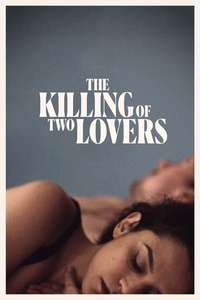The Killing of Two Lovers - Poster