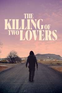 The Killing of Two Lovers - Poster