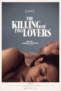The Killing of Two Lovers - Poster
