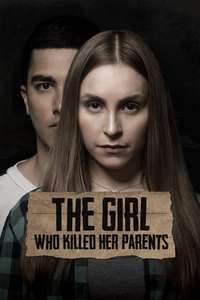 The Girl Who Killed Her Parents - Posters